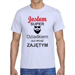 JESTEM SUPER DZIADKIEM ALE WCIĄŻ ZAJĘTYM