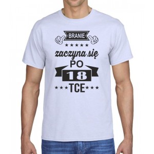 BRANIE ZACZYNA SIĘ PO 18-TCE