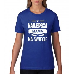 NAJLEPSZA MAMA NA ŚWIECIE