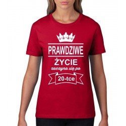 PRAWDZIWE ZYCIE ZACZYNA SIĘ PO 20-TCE