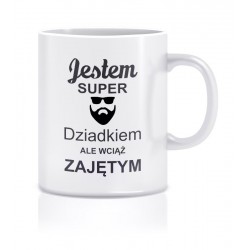 JESTEM SUPER DZIADKIEM ALE WCIĄŻ ZAJĘTYM