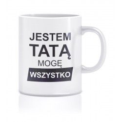 JESTEM TATĄ MOGĘ WSZYSTKO