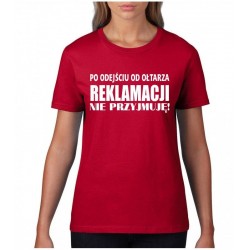 PO ODEJŚCIU  OD OŁTARZA REKLAMACJI NIE PRZYJMUJĘ