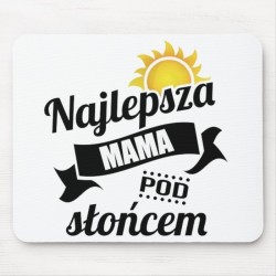 PODKŁADKA POD MYSZ - NAJLEPSZA MAMA