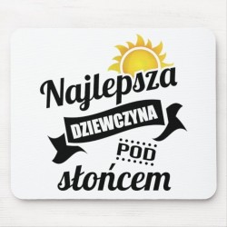 PODKŁADKA POD MYSZ - NAJLEPSZA DZIEWCZYNA