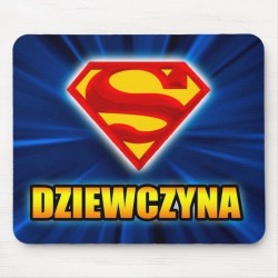 PODKŁADKA POD MYSZ - SUPER DZIEWCZYNA