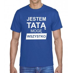 JESTEM TATĄ MOGĘ WSZYSTKO