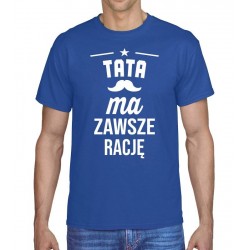 TATA MA ZAWSZE RACJĘ