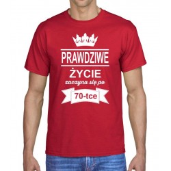 PRAWDZIWE ŻYCIE ZACZYNA SIĘ PO  70-TCE